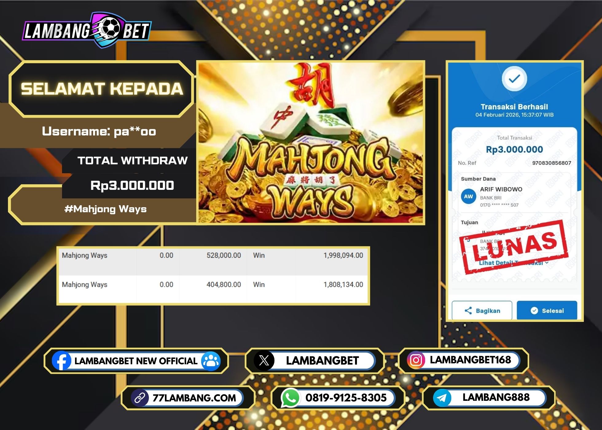 LAMBANGBET [4 FEBRUARI 2025] JACKPOT SLOT Mahjong Ways "Rp3.000.000" LUNAS